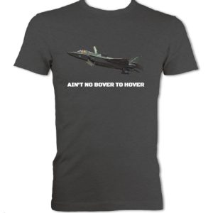 "AIN'T NO BOVER TO HOVER" T-SHIRT